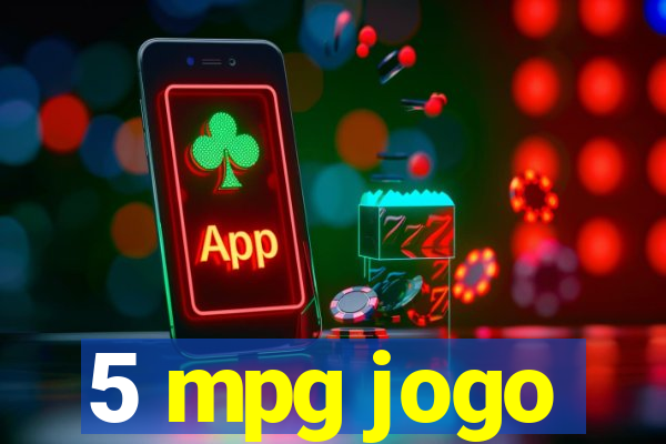 5 mpg jogo